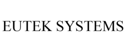 EUTEK SYSTEMS trademark
