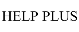 HELP PLUS trademark