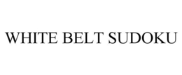 WHITE BELT SUDOKU trademark