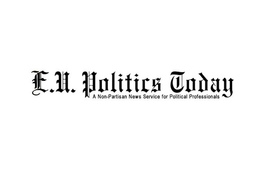 E.U. POLITICS TODAY A NON-PARTISAN NEWS SERVICE FOR POLITICAL PROFESSIONALS trademark
