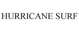 HURRICANE SURF trademark