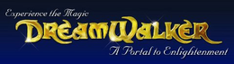 EXPERIENCE THE MAGIC DREAMWALKER  A PORTAL TO ENLIGHTENMENT trademark