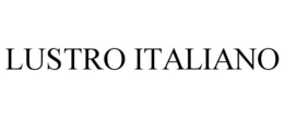 LUSTRO ITALIANO trademark
