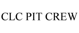 CLC PIT CREW trademark
