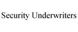 SECURITY UNDERWRITERS trademark
