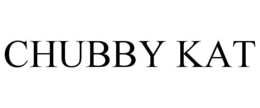 CHUBBY KAT trademark