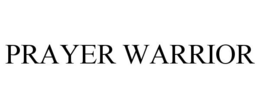 PRAYER WARRIOR trademark
