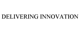DELIVERING INNOVATION trademark