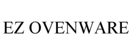 EZ OVENWARE trademark