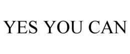 YES YOU CAN trademark