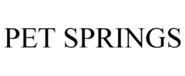 PET SPRINGS trademark