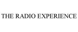 THE RADIO EXPERIENCE trademark