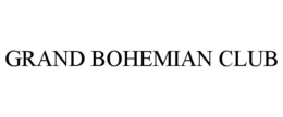 GRAND BOHEMIAN CLUB trademark