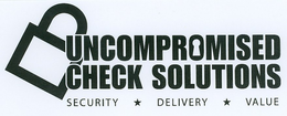 UNCOMPROMISED CHECK SOLUTIONS SECURITY DELIVERY VALUE trademark