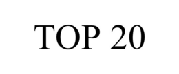 TOP 20 trademark