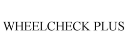 WHEELCHECK PLUS trademark