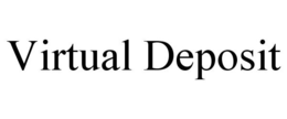 VIRTUAL DEPOSIT trademark