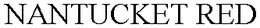 NANTUCKET RED trademark