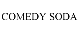 COMEDY SODA trademark