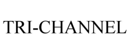 TRI-CHANNEL trademark