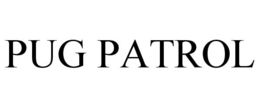 PUG PATROL trademark
