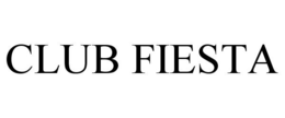 CLUB FIESTA trademark