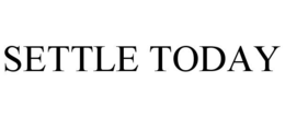 SETTLE TODAY trademark