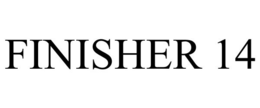 FINISHER 14 trademark