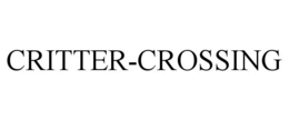 CRITTER-CROSSING trademark