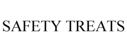 SAFETY TREATS trademark