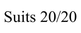 SUITS 20/20 trademark