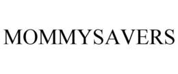 MOMMYSAVERS trademark