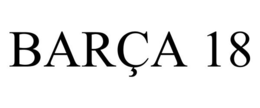 BARCA 18 trademark