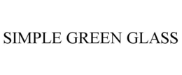 SIMPLE GREEN GLASS trademark