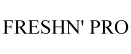 FRESHN' PRO trademark