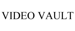 VIDEO VAULT trademark