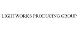 LIGHTWORKS PRODUCING GROUP trademark