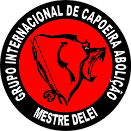 GRUPO INTERNACIONAL DE CAPOEIRA ABOLIÇÃO MESTRE DELEI trademark