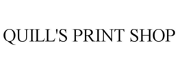 QUILL'S PRINT SHOP trademark