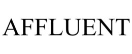 AFFLUENT trademark