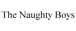 THE NAUGHTY BOYS trademark