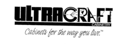 ULTRACRAFT CABINETRY CABINETS FOR THE WAY YOU LIVE. trademark
