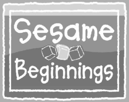 SESAME BEGINNINGS trademark