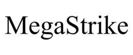 MEGASTRIKE trademark