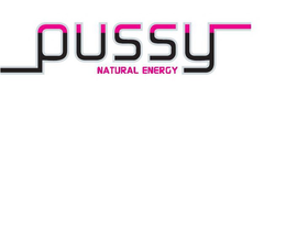PUSSY NATURAL ENERGY trademark