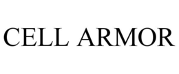 CELL ARMOR trademark