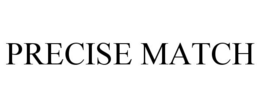 PRECISE MATCH trademark