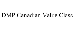 DMP CANADIAN VALUE CLASS trademark