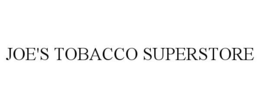 JOE'S TOBACCO SUPERSTORE trademark