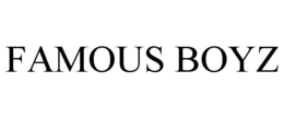 FAMOUS BOYZ trademark
